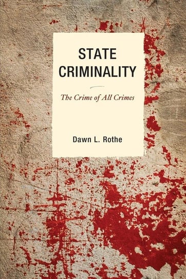 State Criminality Rothe Dawn L.