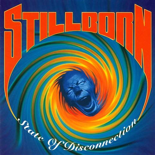 State Of Disconnection Stillborn