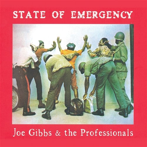 State Of Emergency Joe Gibbs And The Professionals