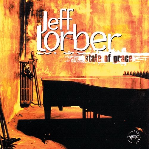 State Of Grace Jeff Lorber