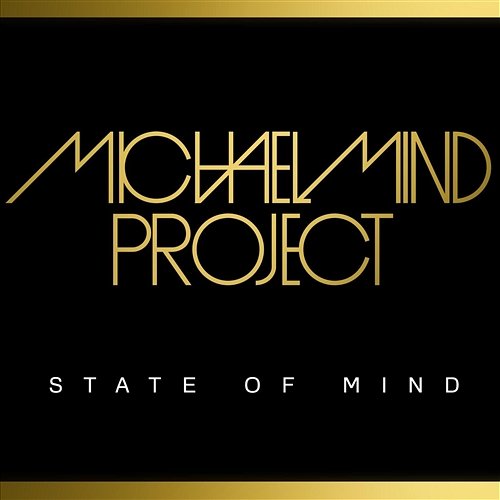 State Of Mind Michael Mind Project