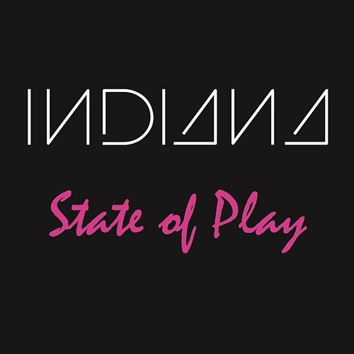 State of Play - EP Indiana