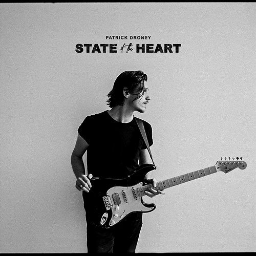 State of the Heart Patrick Droney
