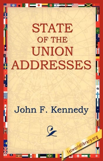 State of the Union Addresses Kennedy John F.