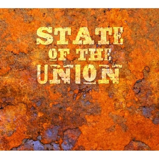 State of the Union State of the Union