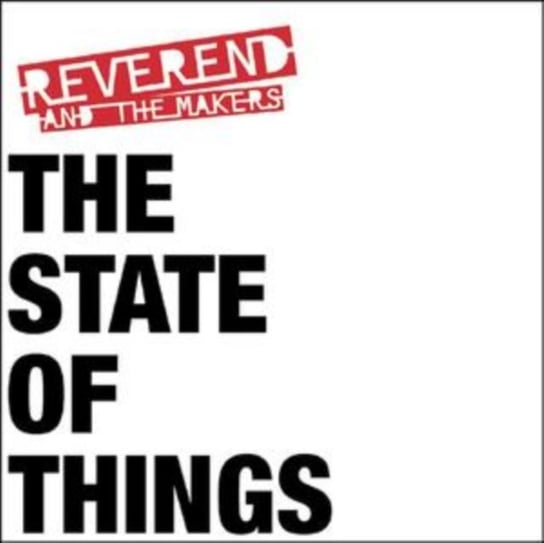 State of Things Reverend and The Makers