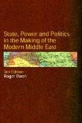 State, Power and Policymaking in the Making of the Modern Middle East Owen Roger