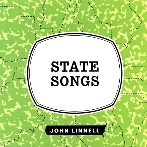 State Songs John Linnell