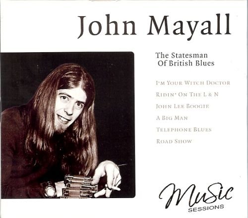 Statesman Of British Blues Mayall John