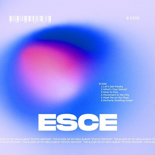 Static Motion B Side ESCE