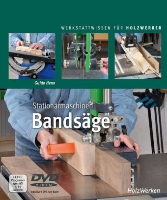 Stationärmaschinen - Bandsäge, m. DVD Vincentz Network