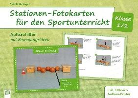 Stationen-Fotokarten für den Sportunterricht - Klasse 1/2 Bierogel Sybille
