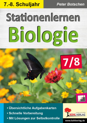 Stationenlernen Biologie 7/8 KOHL VERLAG Der Verlag mit dem Baum