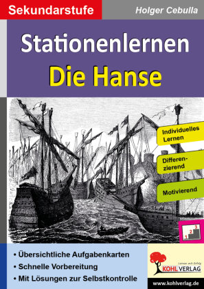 Stationenlernen Die Hanse KOHL VERLAG Der Verlag mit dem Baum