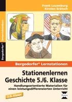Stationenlernen Geschichte 5./6. Klasse, Band 2 Lauenburg Frank, Bratsch Kirsten