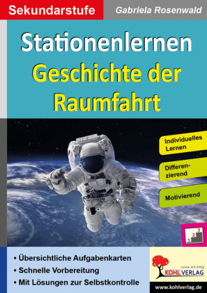 Stationenlernen Geschichte der Raumfahrt KOHL VERLAG Der Verlag mit dem Baum