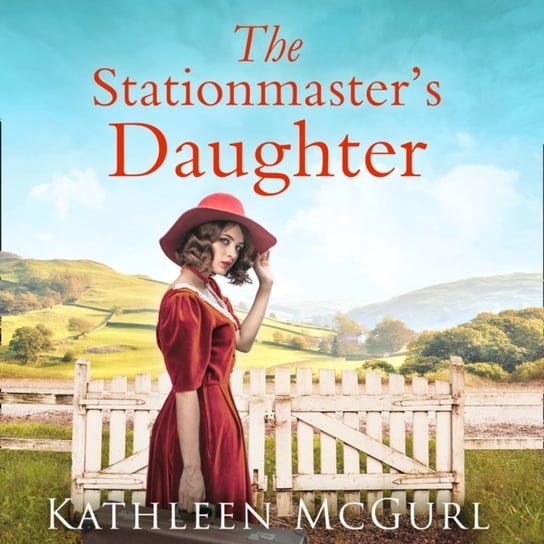 Stationmaster's Daughter McGurl Kathleen