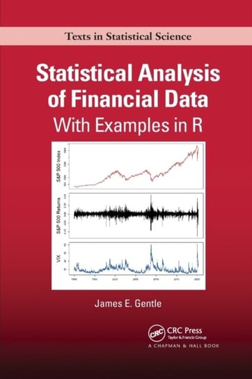 Statistical Analysis of Financial Data: With Examples In R Opracowanie zbiorowe