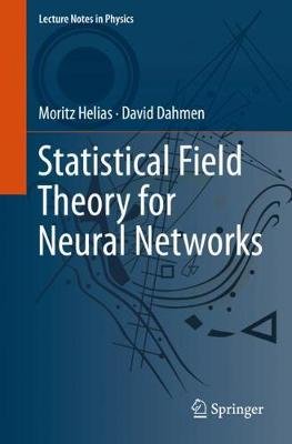 Statistical Field Theory for Neural Networks Springer Nature Switzerland AG
