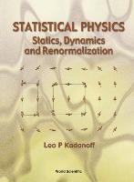 STATISTICAL PHYSICS Kadanoff Leo P.