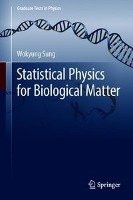 Statistical Physics for  Biological Matter Sung Wokyung