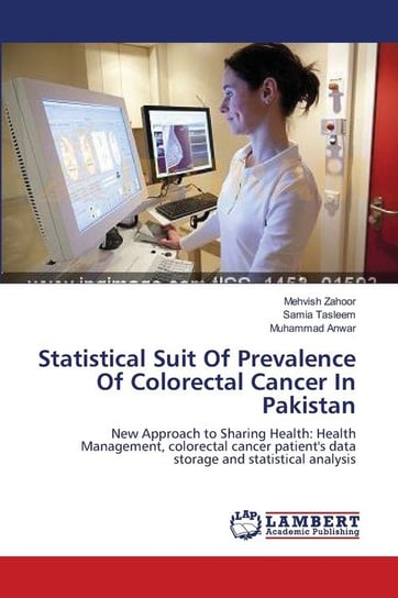 Statistical Suit Of Prevalence Of Colorectal Cancer In Pakistan Zahoor Mehvish