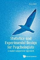 Statistics and Experimental Design for Psychologists Allen Rory