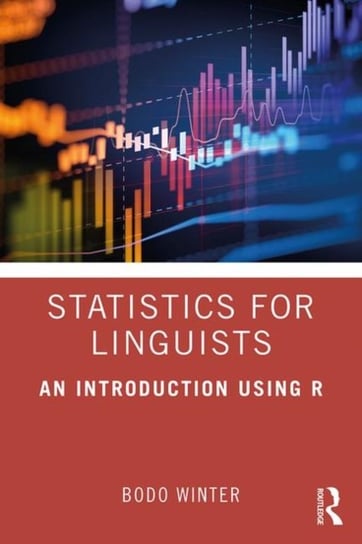 Statistics for Linguists: An Introduction Using R Opracowanie zbiorowe