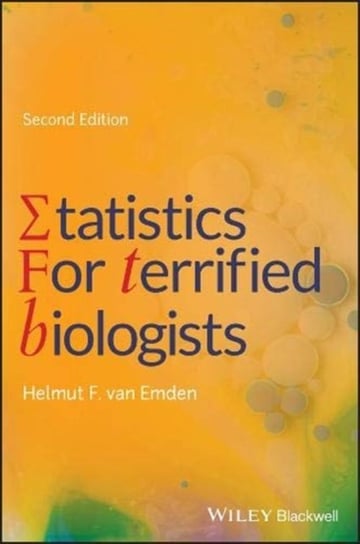 Statistics for Terrified Biologists Helmut F. van Emden