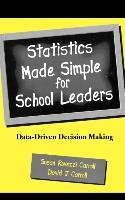 Statistics Made Simple for School Leaders Carroll Susan Rovezzi, Carroll David J.