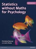 Statistics Without Maths for Psychology Dancey Professor Christine, Reidy John