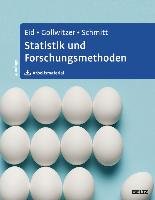 Statistik und Forschungsmethoden Eid Michael, Gollwitzer Mario, Schmitt Manfred