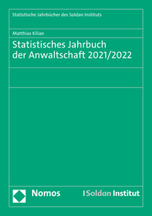 Statistisches Jahrbuch der Anwaltschaft 2021/2022 Zakład Wydawniczy Nomos
