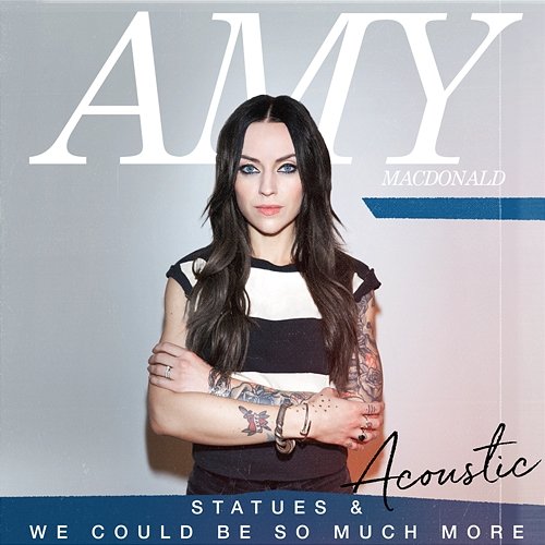 Statues / We Could Be So Much More Amy Macdonald