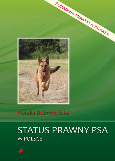 Status prawny psa w Polsce Dobrowolska Natalia