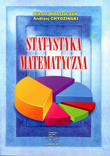 Statystyka matematyczna Andrzej Chydziński, Mikołaj Bratijczuk
