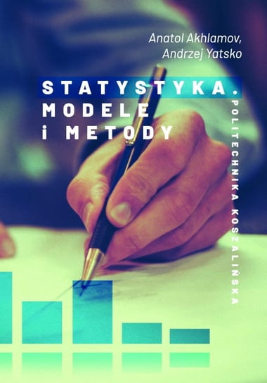 Statystyka. Modele i metody Opracowanie zbiorowe