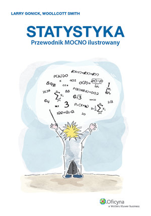 Statystyka. Przewodnik MOCNO ilustrowany Gonick Larry, Smith Woollcott