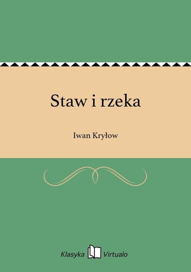Staw i rzeka Kryłow Iwan