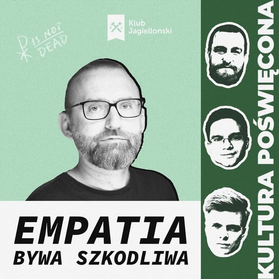 Stawiszyński: Empatia bywa szkodliwa - Kultura Poświęcona - podcast Opracowanie zbiorowe