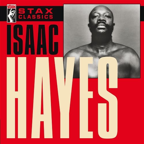 Stax Classics Isaac Hayes