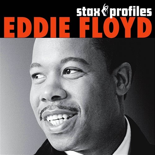 Stax Profiles: Eddie Floyd Eddie Floyd