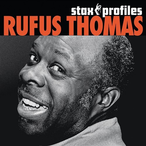 Stax Profiles: Rufus Thomas Rufus Thomas, Jr.