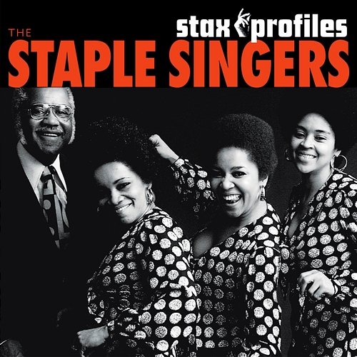 Stax Profiles: The Staple Singers The Staple Singers