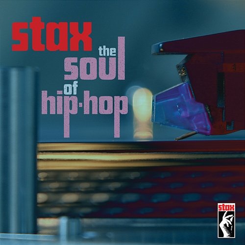 Stax: The Soul Of Hip-Hop Various Artists
