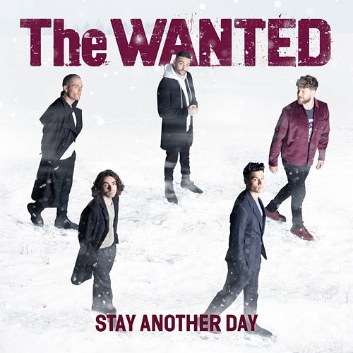 Stay Another Day The Wanted