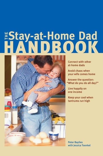 Stay-at-Home Dad Handbook Baylies