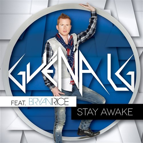 Stay Awake Guéna LG feat. Bryan Rice