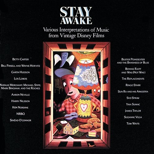 Stay Awake (Various Interpretations Of Music From Vintage Disney Films) Various Artists