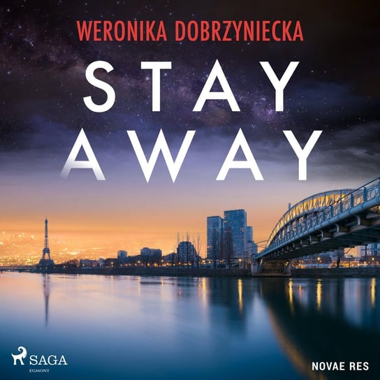 Stay Away Dobrzyniecka Weronika